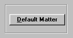 Default Matter